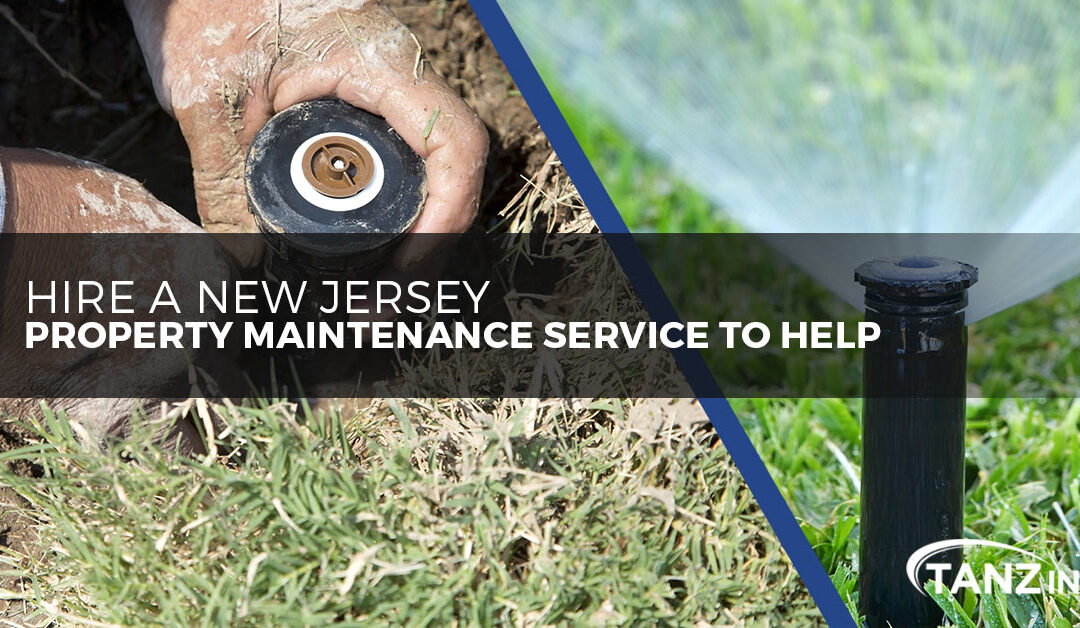 Hire a New Jersey Property Maintenance Service to Help