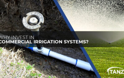 Why Invest in Commercial Irrigation Systems?