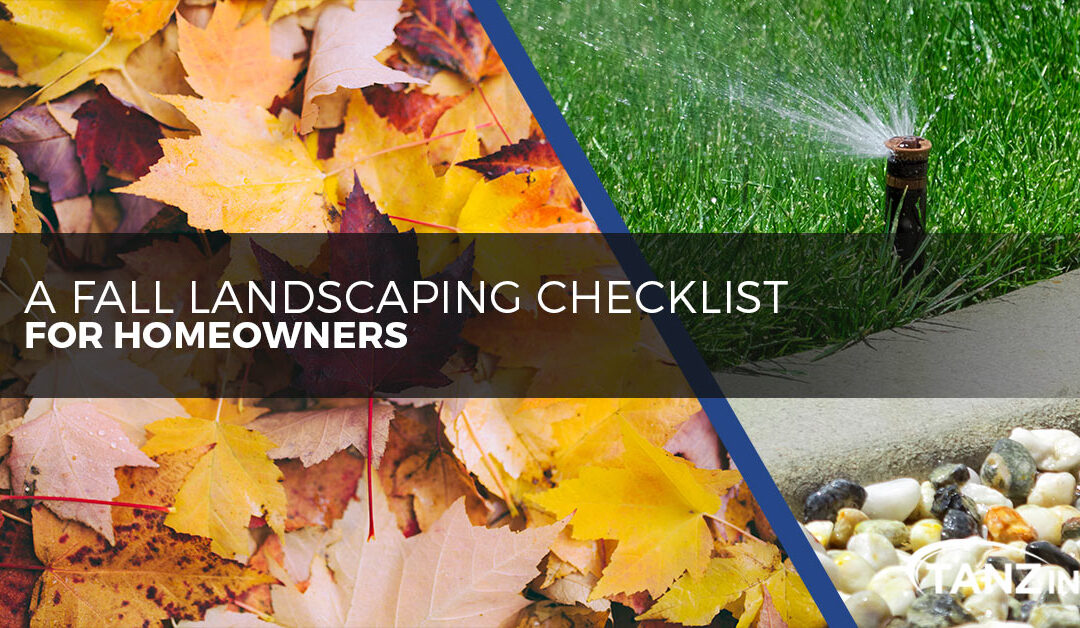 A Fall Landscaping Checklist For Homeowners