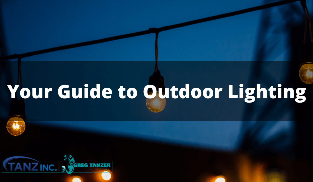 Your Guide to Outdoor Lighting