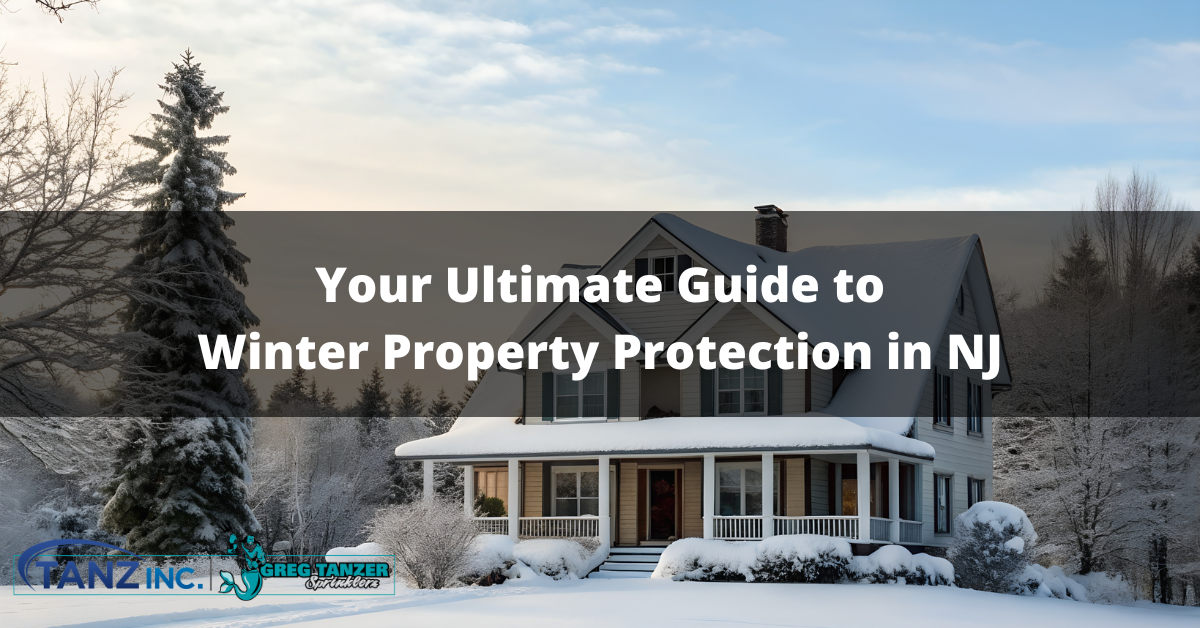 Your Ultimate Guide to Winter Property Protection in NJ 